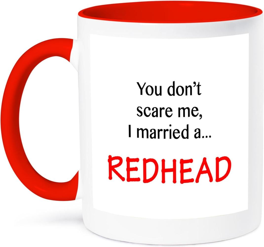 3dRose You Don 't Scare Me - I Married a Redhead-Two, Tasse, Keramik, 10,16 x 7,62 x 9,52 cm, Rot Bild 1