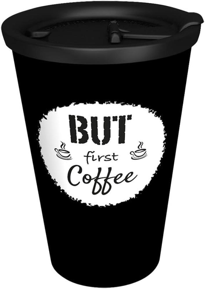 Ornamin Coffee to go Becher 400 ml ''But first Coffee'' schwarz, auslaufsicherer Deckel (Modell 1210 + 1214) - Kaffeebecher, nachhaltiger Mehrweg-Becher Kunststoff Bild 1