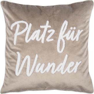 pad Kissenhülle Letters Platz für Wunder Taupe (45x45cm) 11588-C50-4545