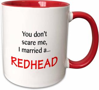 3dRose You Don 't Scare Me - I Married a Redhead-Two, Tasse, Keramik, 10,16 x 7,62 x 9,52 cm, Rot